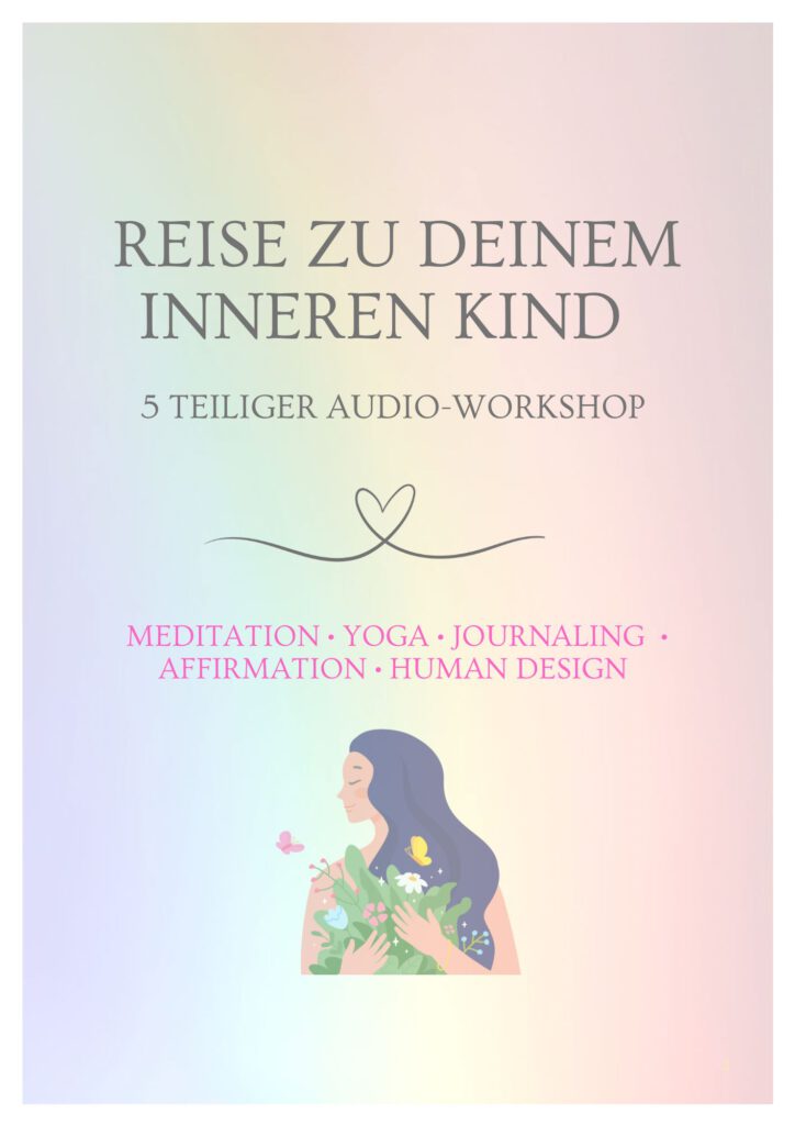 Reise zu deinem inneren Kind